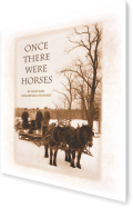 Once There Were Horses – Heather Kellerhals Stewart